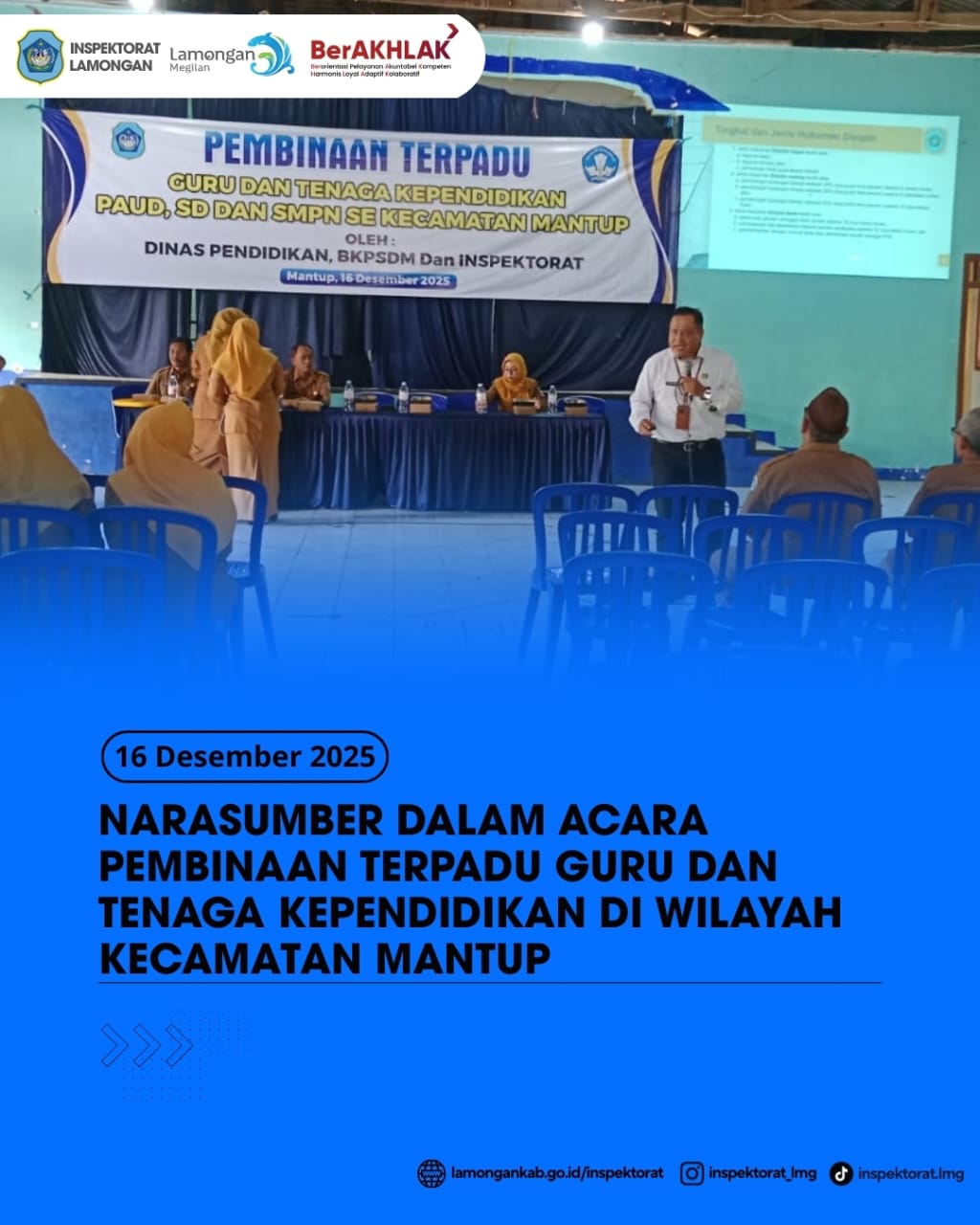Foto: NARASUMBER DALAM ACARA PEMBINAAN TERPADU GURU DAN TENAGA KEPENDIDIKAN DI WILAYAH KECAMATAN MANTUP