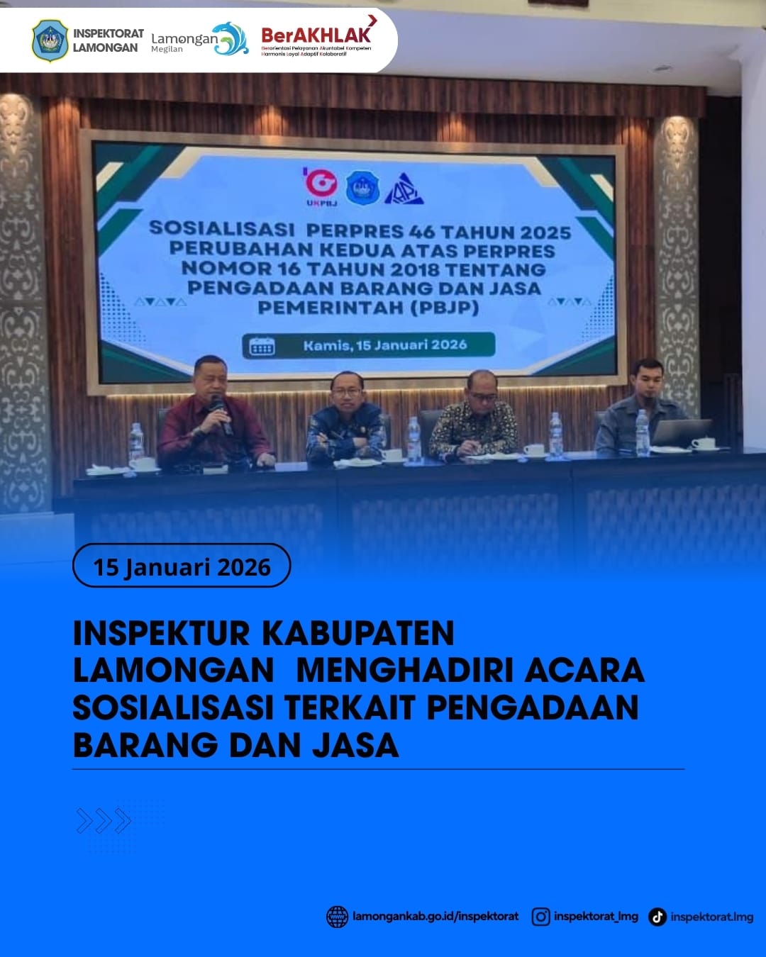 Foto: INSPEKTUR KABUPATEN LAMONGAN MENGHADIRI ACARA SOSIALISASI TERKAIT PENGADAAN BARANG DAN JASA