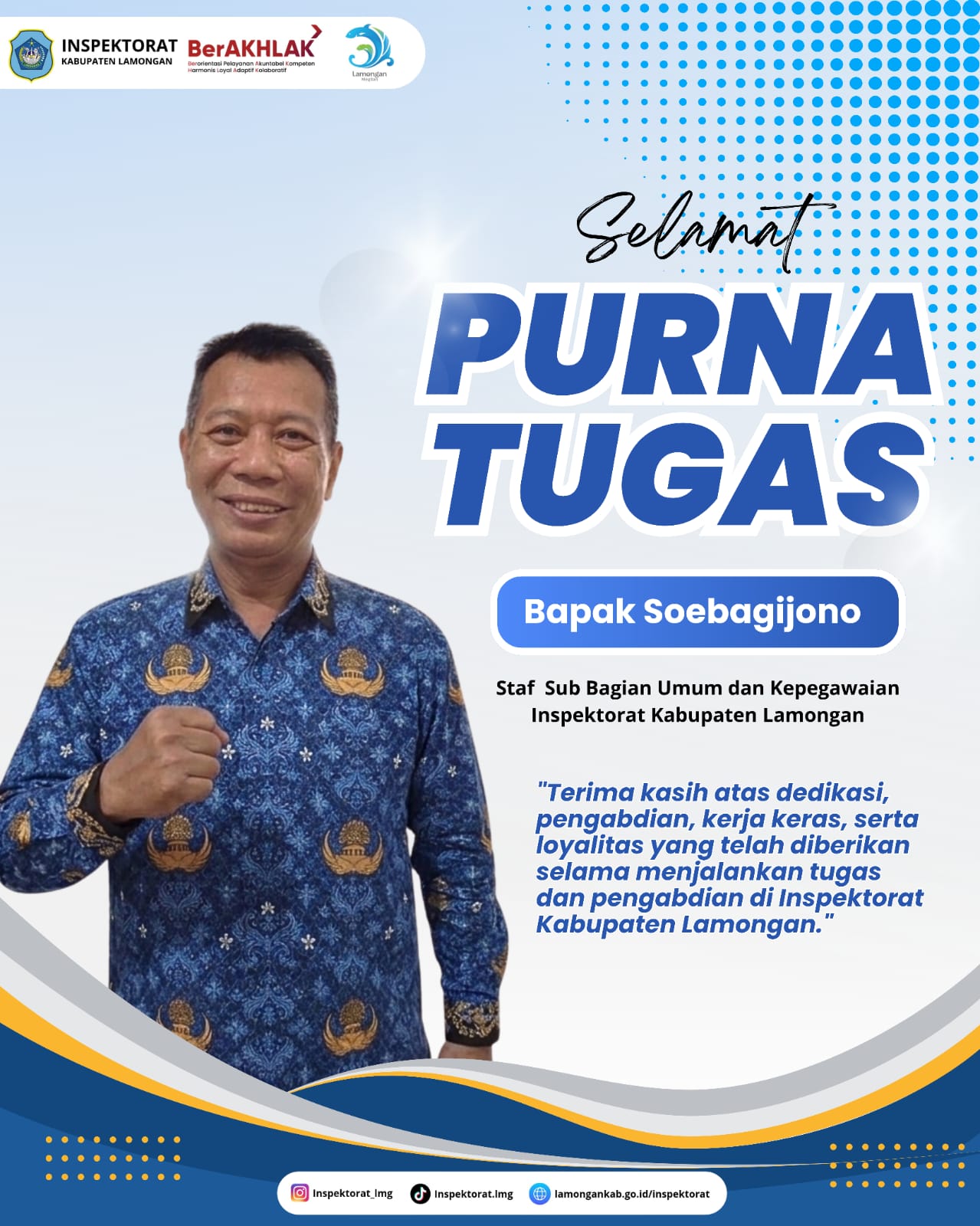 Foto: SELAMAT PURNA TUGAS