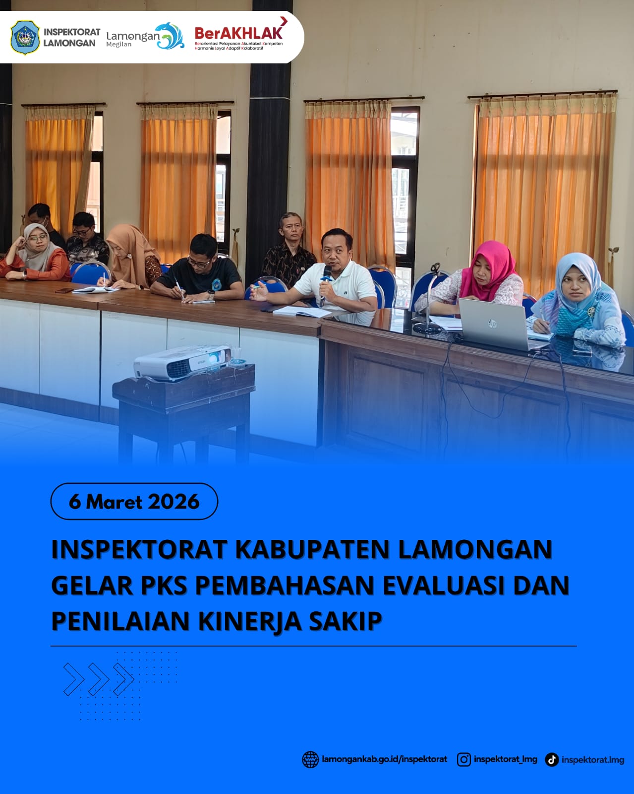 INSPEKTORAT KABUPATEN LAMONGAN GELAR PKS PEMBAHASAN EVALUASI DAN PENILAIAN KINERJA SAKIP