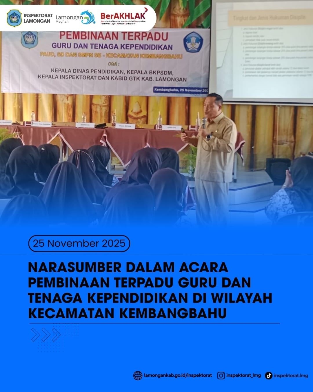 Foto: NARASUMBER DALAM ACARA PEMBINAAN TERPADU GURU DAN TENAGA KEPENDIDIKAN DI WILAYAH KECAMATAN KEMBANGBAHU