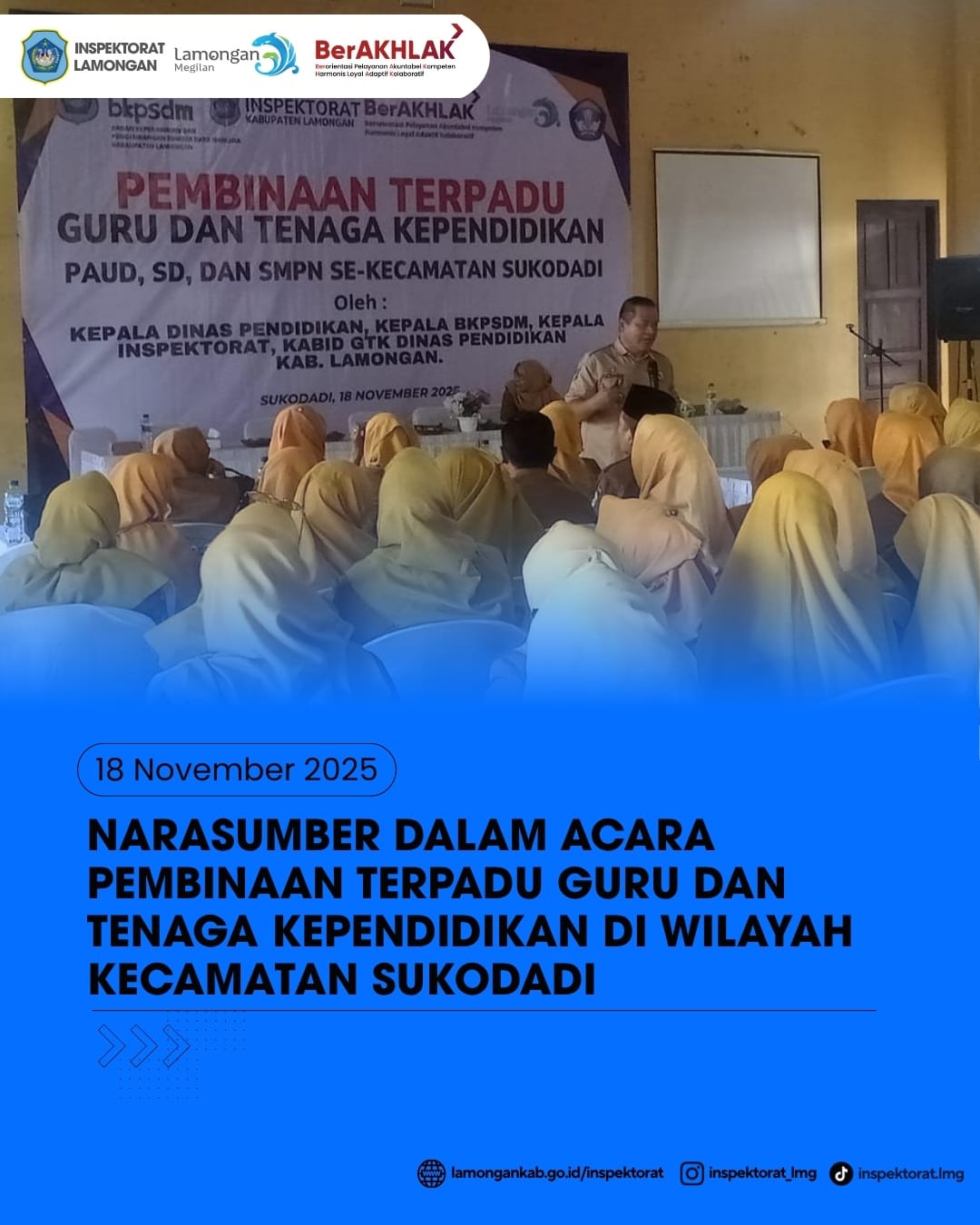 Foto: NARASUMBER DALAM ACARA PEMBINAAN TERPADU GURU DAN TENAGA KEPENDIDIKAN DI WILAYAH KECAMATAN SUKODADI