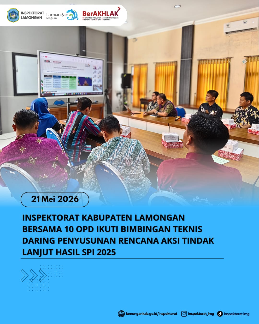 Foto: INSPEKTORAT KABUPATEN LAMONGAN BERSAMA 10 OPD IKUTI BIMBINGAN TEKNIS PENYUSUNAN RENCANA AKSI TINDAK LANJUT HASIL SPI 2025 SECARA DARING