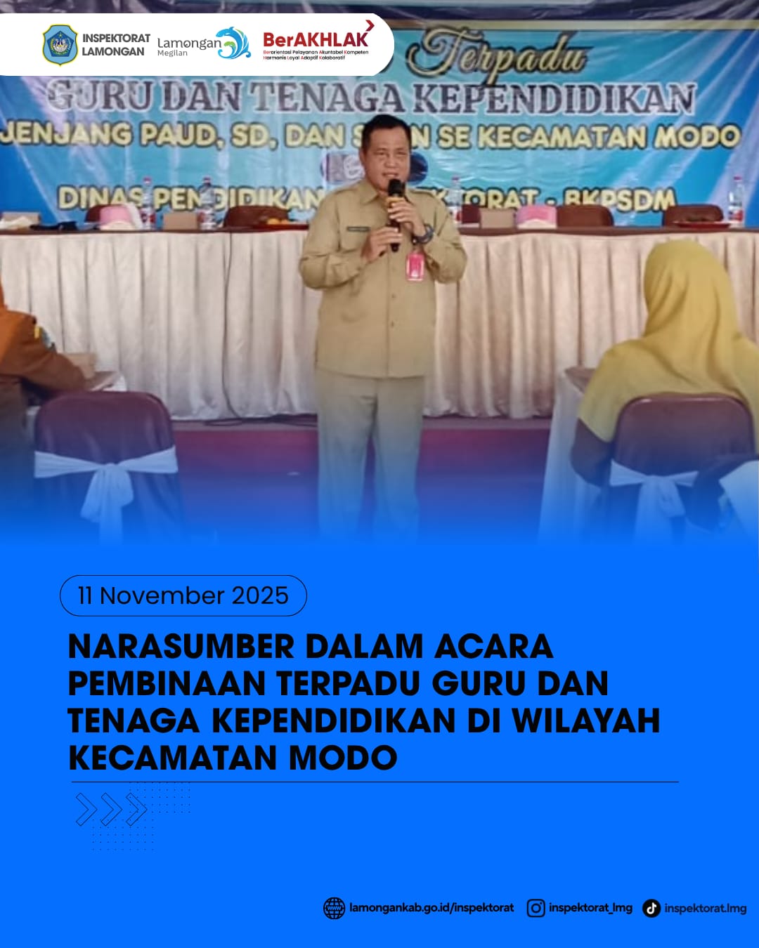 Foto: NARASUMBER DALAM ACARA PEMBINAAN TERPADU GURU DAN TENAGA KEPENDIDIKAN DI WILAYAH KECAMATAN MODO
