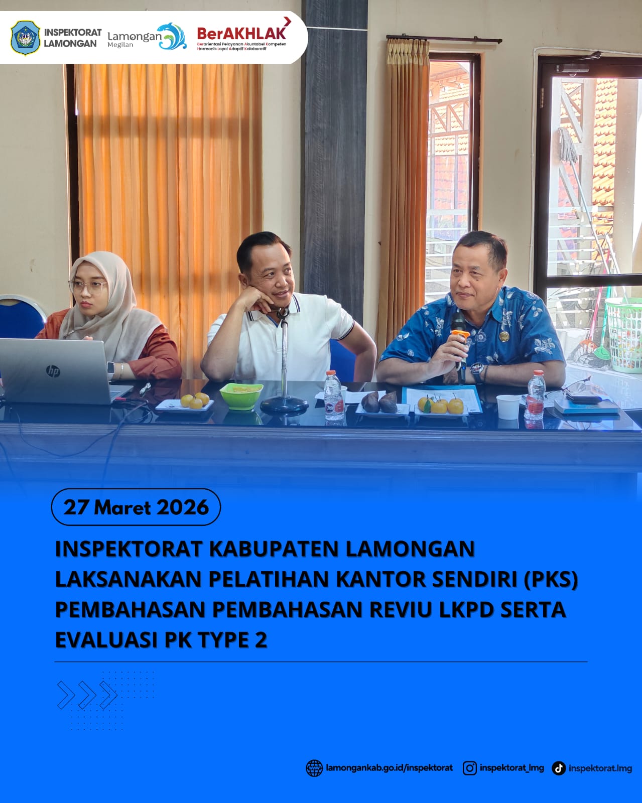 Foto: INSPEKTORAT KABUPATEN LAMONGAN LAKSANAKAN PELATIHAN KANTOR SENDIRI (PKS) PEMBAHASAN REVIU LKPD SERTA EVALUASI PK TYPE 2