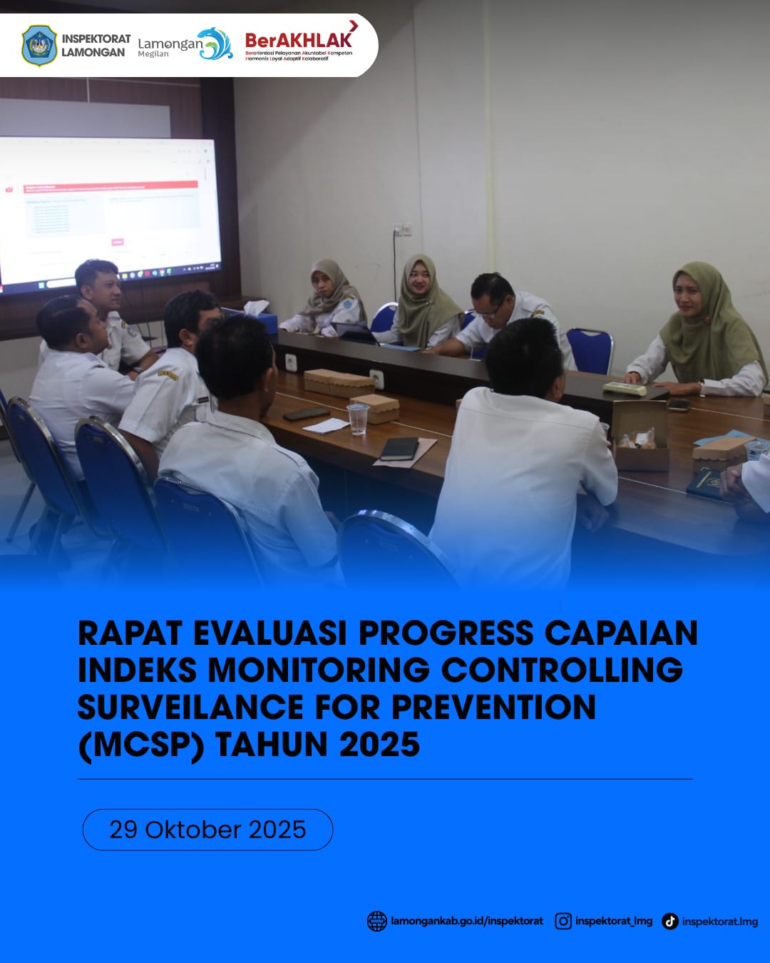 Foto: RAPAT EVALUASI PROGRESS CAPAIAN INDEKS MONITORING CONTROLLING SURVILANCE FOR PREVENTION (MCSP) TAHUN 2025