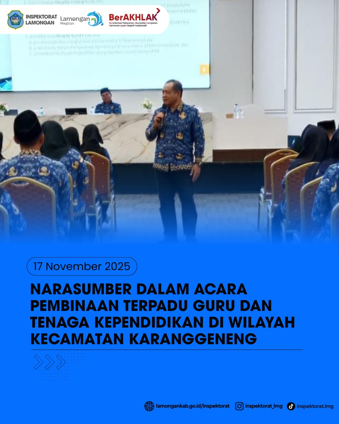 Foto: NARASUMBER DALAM ACARA PEMBINAAN TERPADU GURU DAN TENAGA KEPENDIDIKAN DI WILAYAH KECAMATAN KARANGGENENG