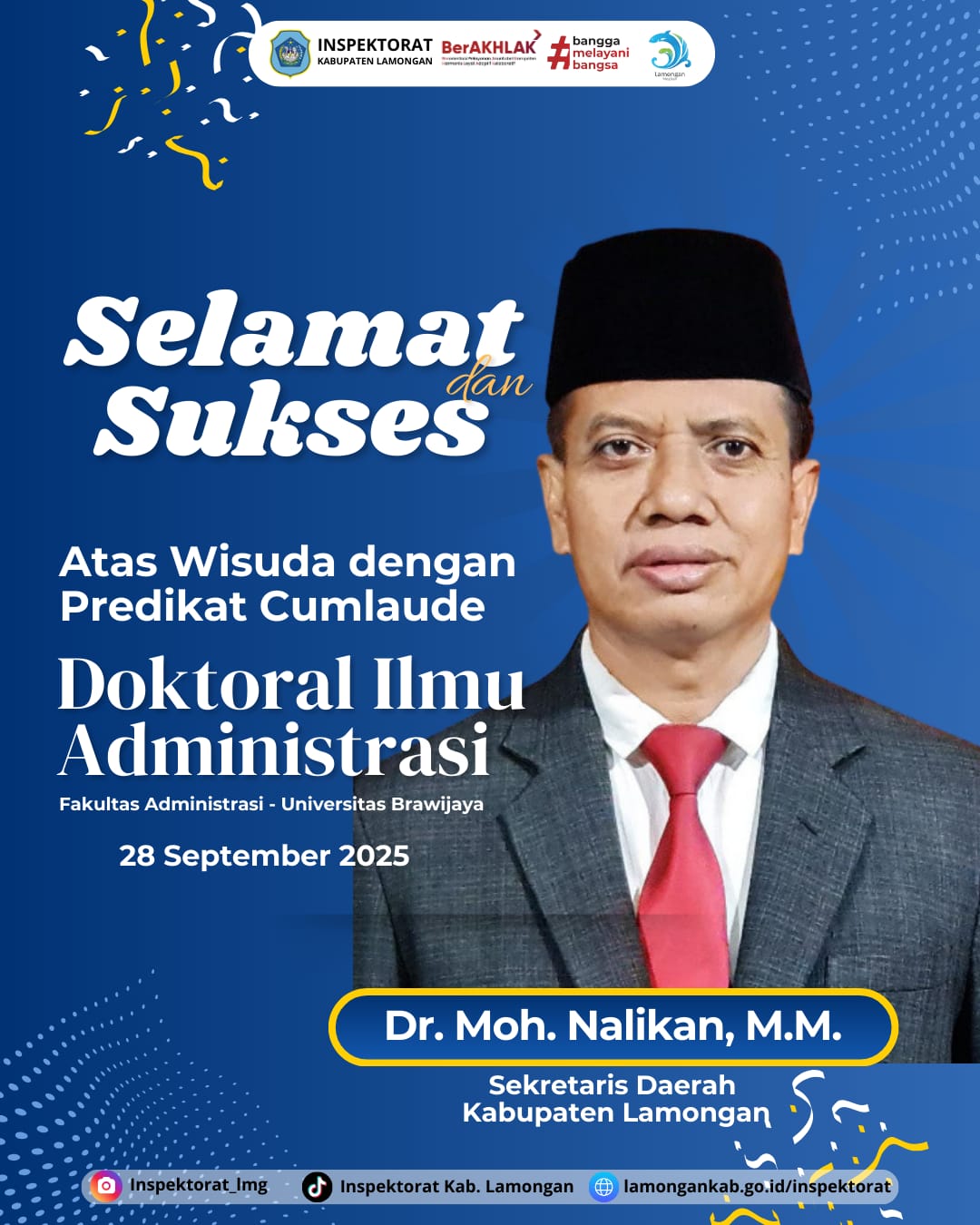 Foto: Selamat dan Sukses atas wisuda Sekretaris Daerah Kabupaten Lamongan Bapak Dr. Moh. Nalikan, M.M.