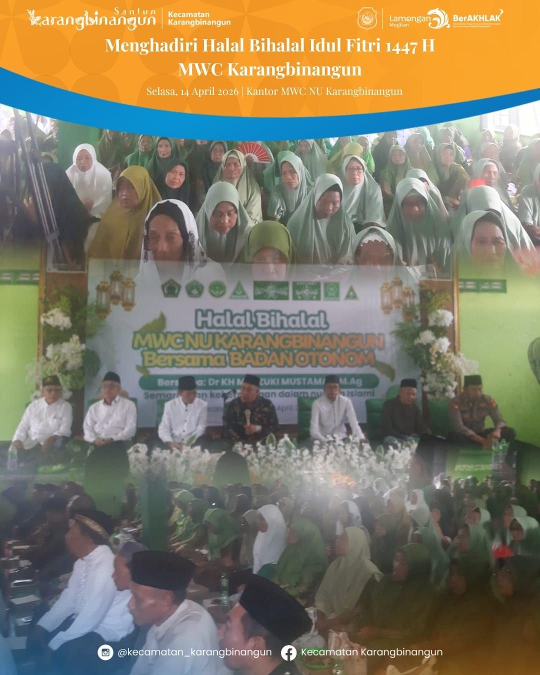 Foto: Menghadiri Halal Bihalal Idul Fitri MWC Kecamatan Karangbinangun