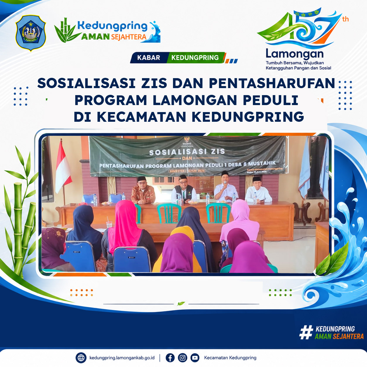 Foto: SOSIALISASI ZIS DAN PENTASHARUFAN PROGRAM LAMONGAN PEDULI DI KECAMATAN KEDUNGPRING