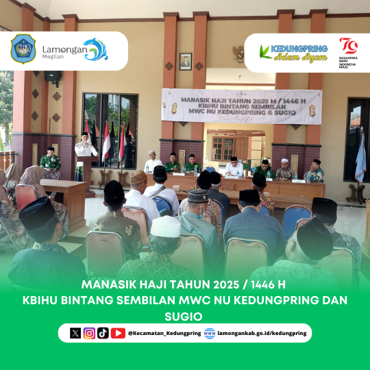 Bimbingan Manasik Haji Tahun 2025 / 1446 H KBIHU Bintang Sembilan MWC NU Kedungpring dan Sugio