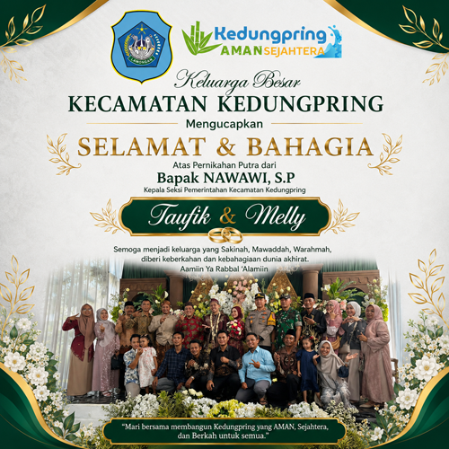 Keluarga Besar Kecamatan Kedungpring Ucapkan Selamat atas Pernikahan Taufik dan Melly
