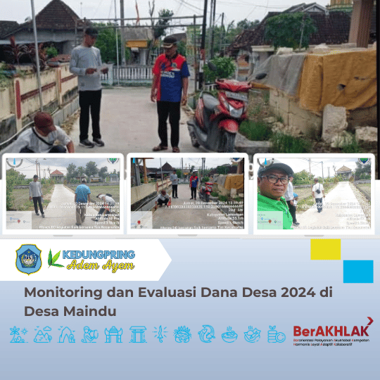 Monitoring dan Evaluasi Dana Desa 2024 di Desa Maindu