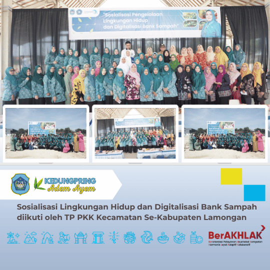 Sosialisasi Lingkungan Hidup dan Digitalisasi Bank Sampah diikuti oleh TP PKK Kecamatan Se-Kabupaten Lamongan