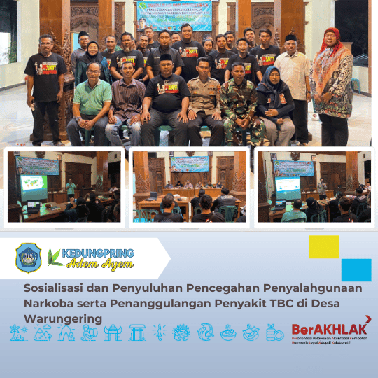 Sosialisasi dan Penyuluhan Pencegahan Penyalahgunaan Narkoba serta Penanggulangan Penyakit TBC di Desa Warungering