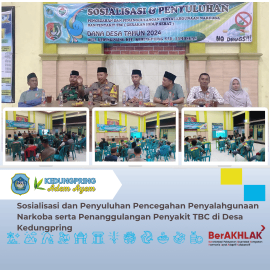 Sosialisasi dan Penyuluhan Pencegahan Penyalahgunaan Narkoba serta Penanggulangan Penyakit TBC di Desa Kedungpring