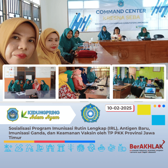 Sosialisasi Program Imunisasi Rutin Lengkap (IRL), Antigen Baru, Imunisasi Ganda, dan Keamanan Vaksin oleh TP PKK Provinsi Jawa Timur