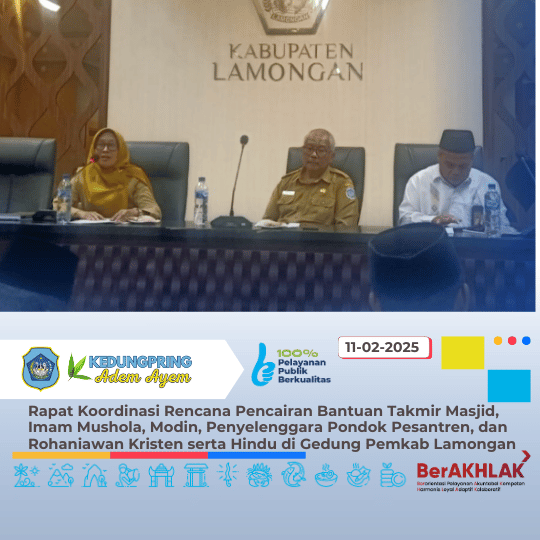 Rapat Koordinasi Rencana Pencairan Bantuan Takmir Masjid, Imam Mushola, Modin, Penyelenggara Pondok Pesantren, dan Rohaniawan Kristen serta Hindu di Gedung Pemkab Lamongan