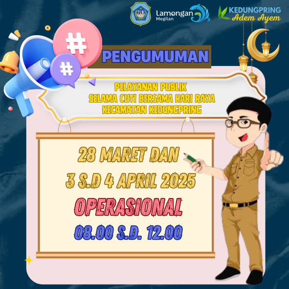 pelayanan publik  kecamatan kedungpring selama Cuti Bersama Hari Raya Idul Fitri 1446 H