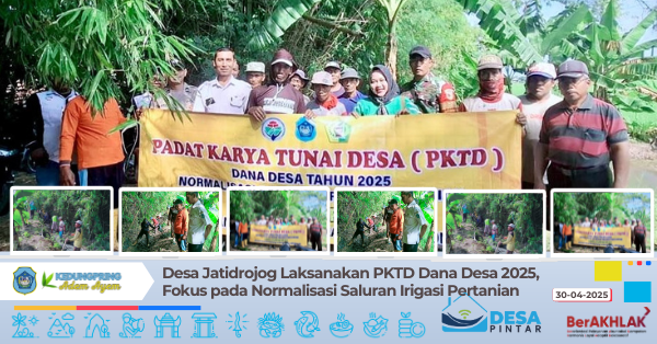 Desa Jatidrojog Laksanakan PKTD Dana Desa 2025, Fokus pada Normalisasi Saluran Irigasi Pertanian