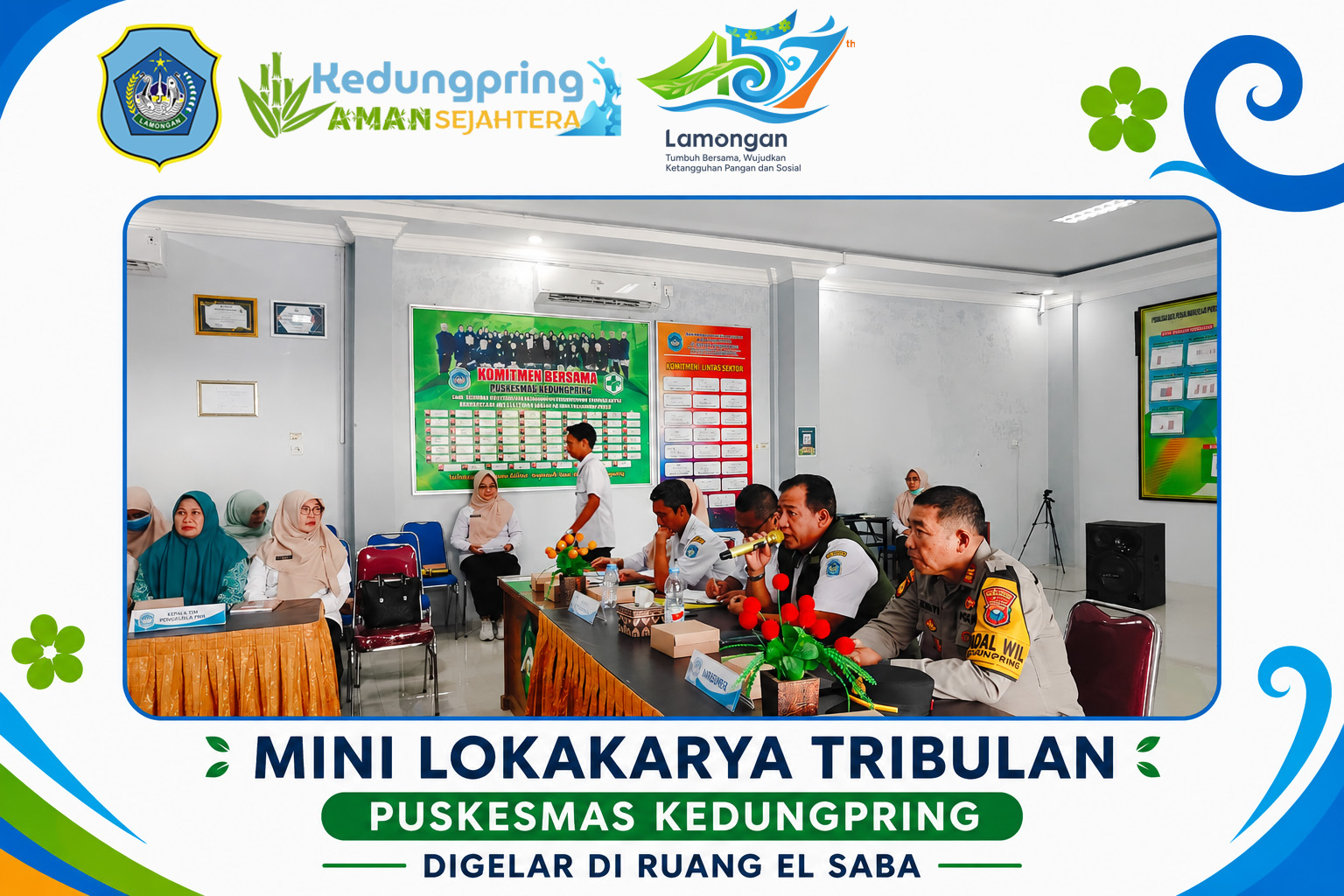 Foto: MINI LOKAKARYA TRIBULAN PUSKESMAS KEDUNGPRING DIGELAR DI RUANG EL SABA