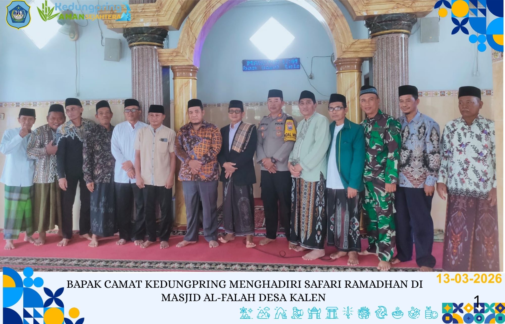 Foto: BAPAK CAMAT KEDUNGPRING MENGHADIRI SAFARI RAMADHAN DI MASJID AL-FALAH DESA KALEN