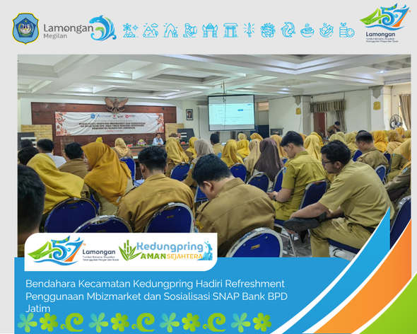 Foto: Bendahara Kecamatan Kedungpring Hadiri Refreshment Penggunaan Mbizmarket dan Sosialisasi SNAP Bank BPD Jatim