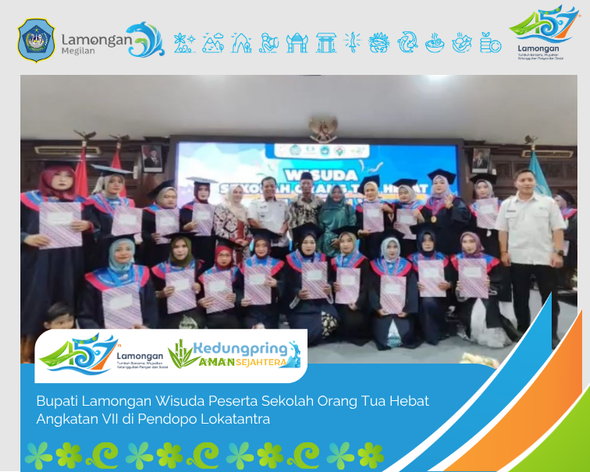 Foto: Bupati Lamongan Wisuda Peserta Sekolah Orang Tua Hebat Angkatan VII di Pendopo Lokatantra