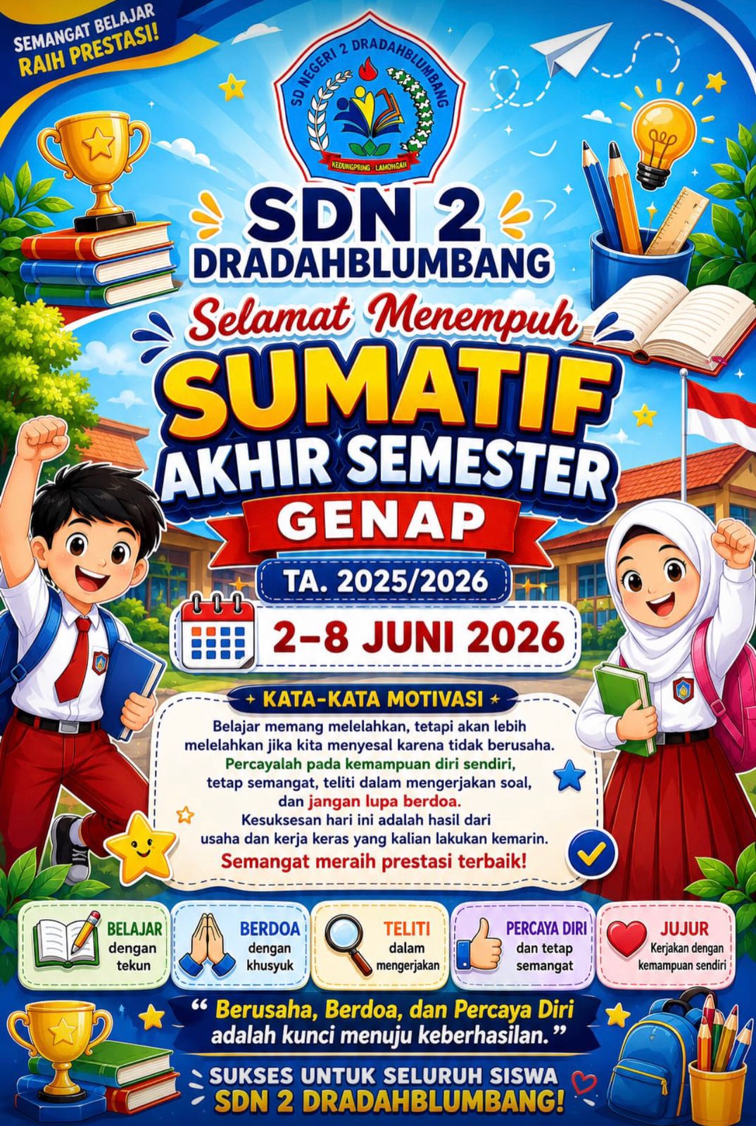 Foto: Selamat dan Sukses Untuk Pelaksanaan PSAT SDN 2 Dradahblumbang