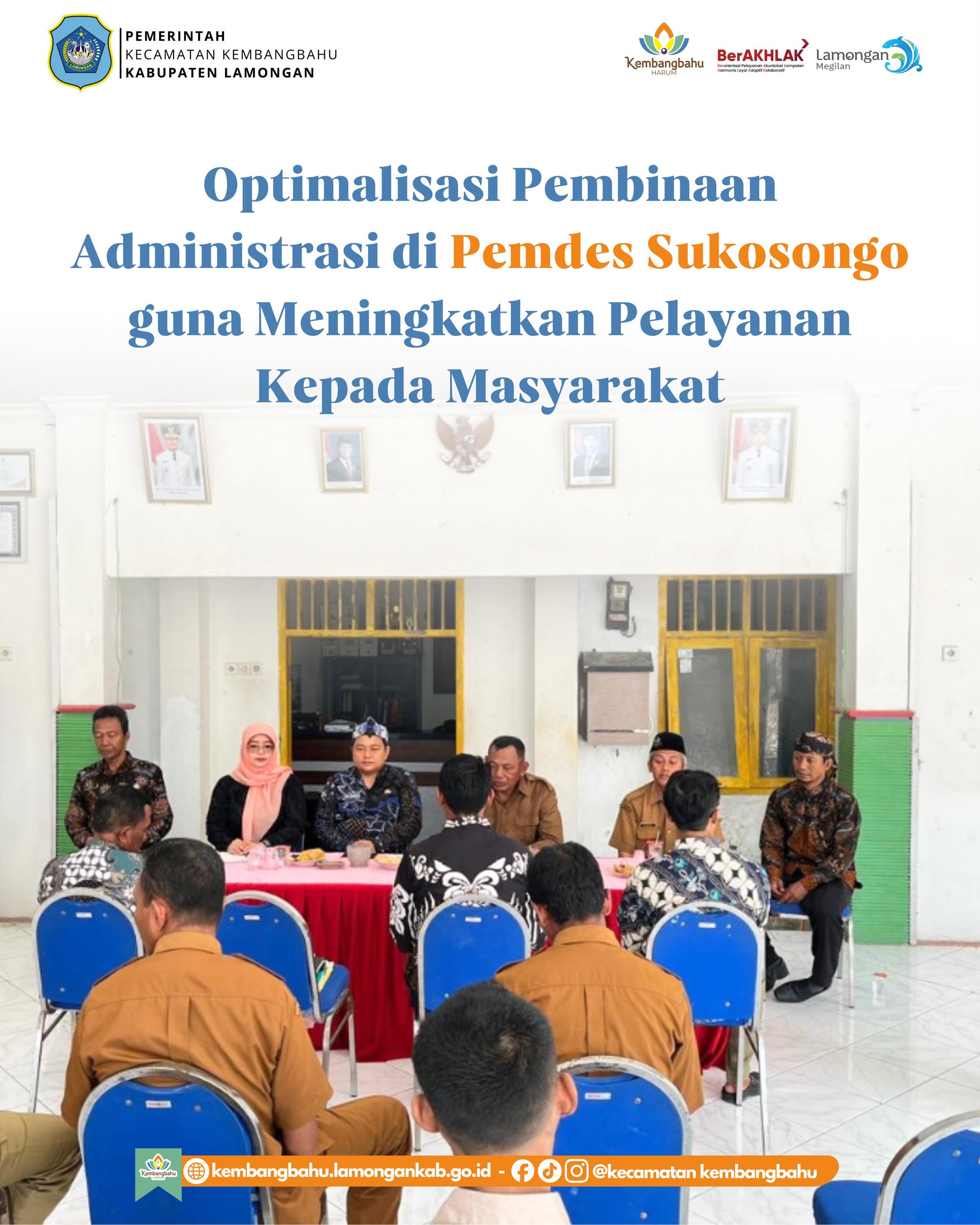 Foto: OPTIMALISASI PEMBINAAN ADMINISTRASI DI PEMDES SUKOSONGO