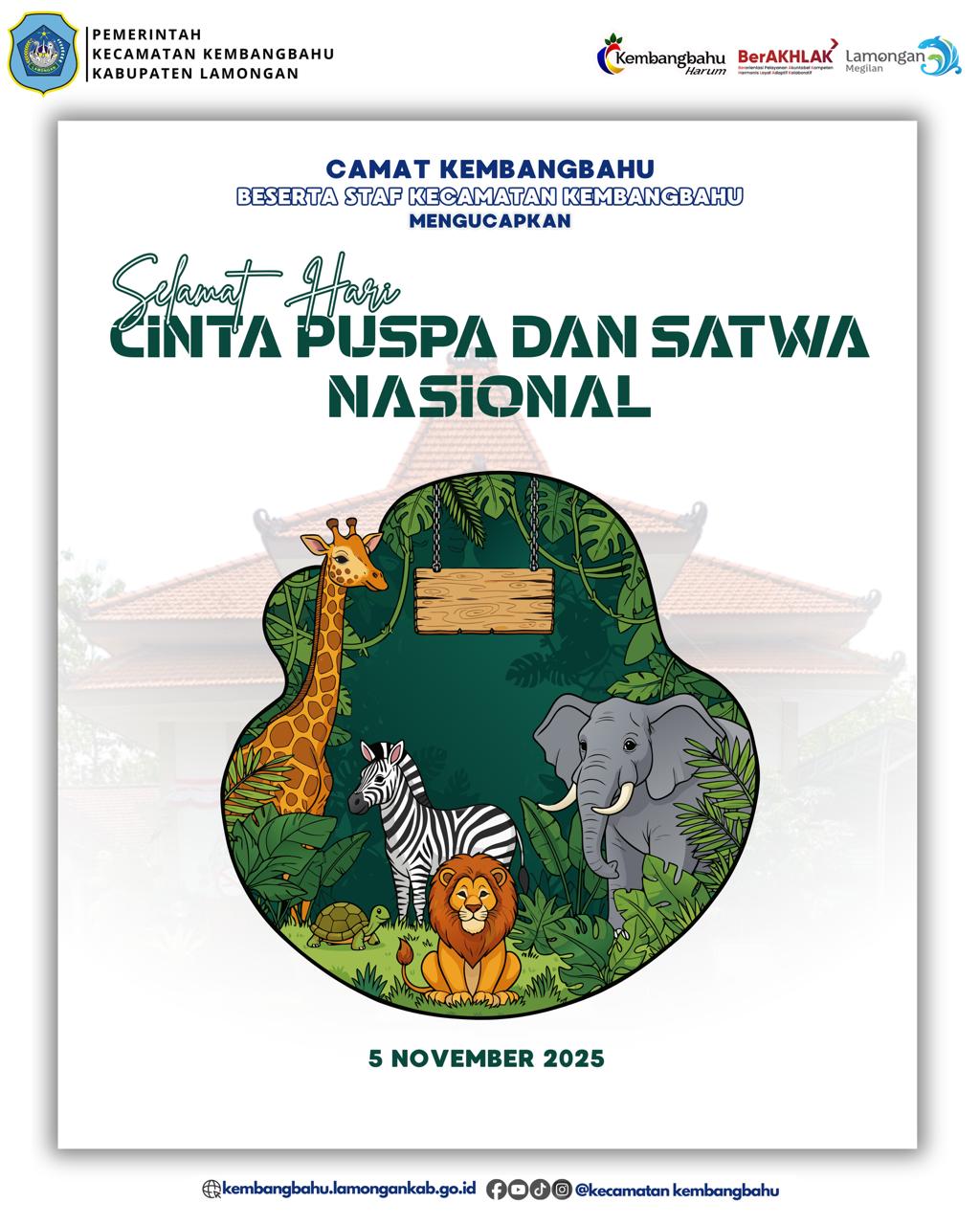 Foto: SELAMAT HARI CINTA PUSPA DAN SATWA NASIONAL