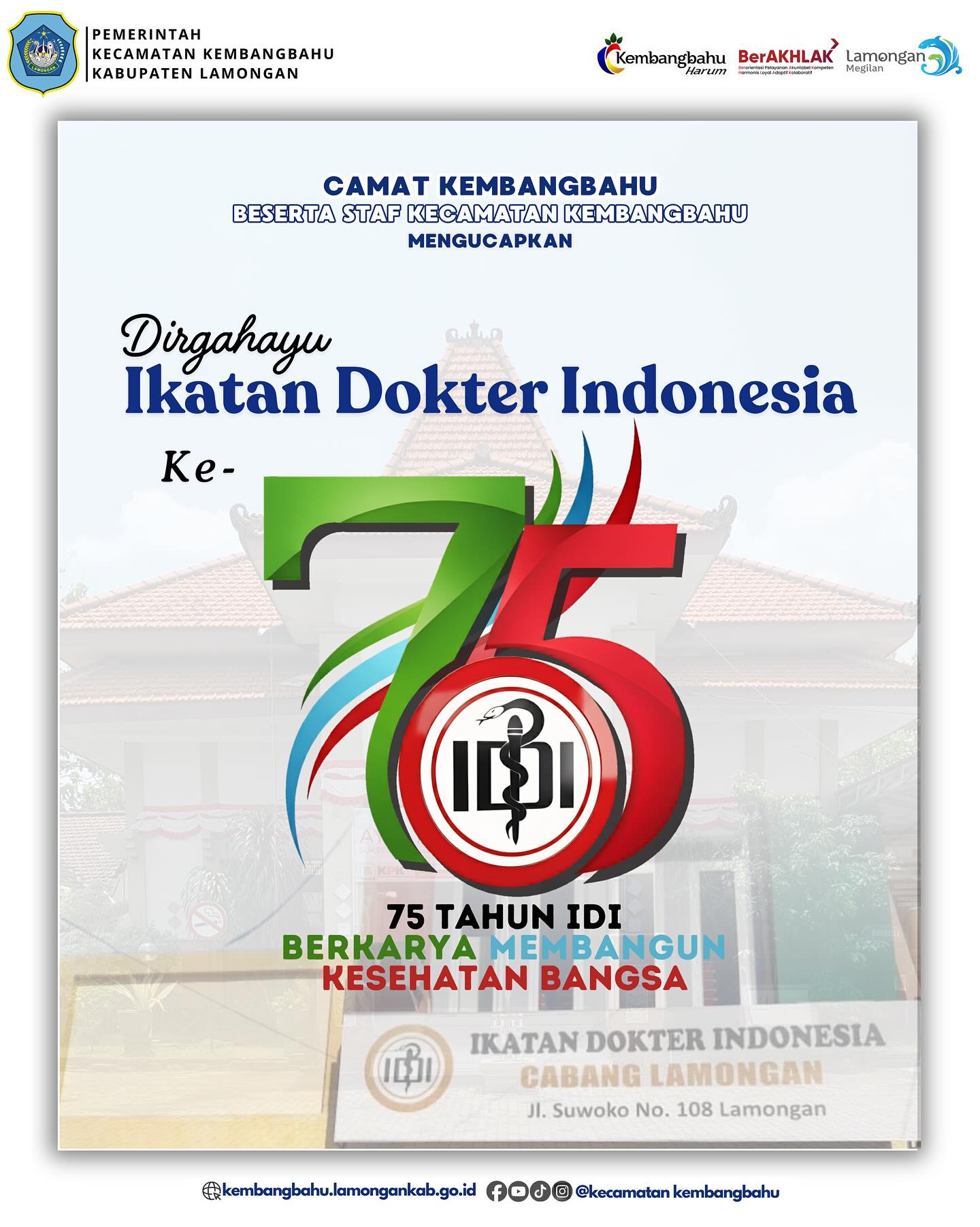 Foto: Dirgahayu Ikatan Dokter Indonesia (IDI) ke- 75 Tahun.