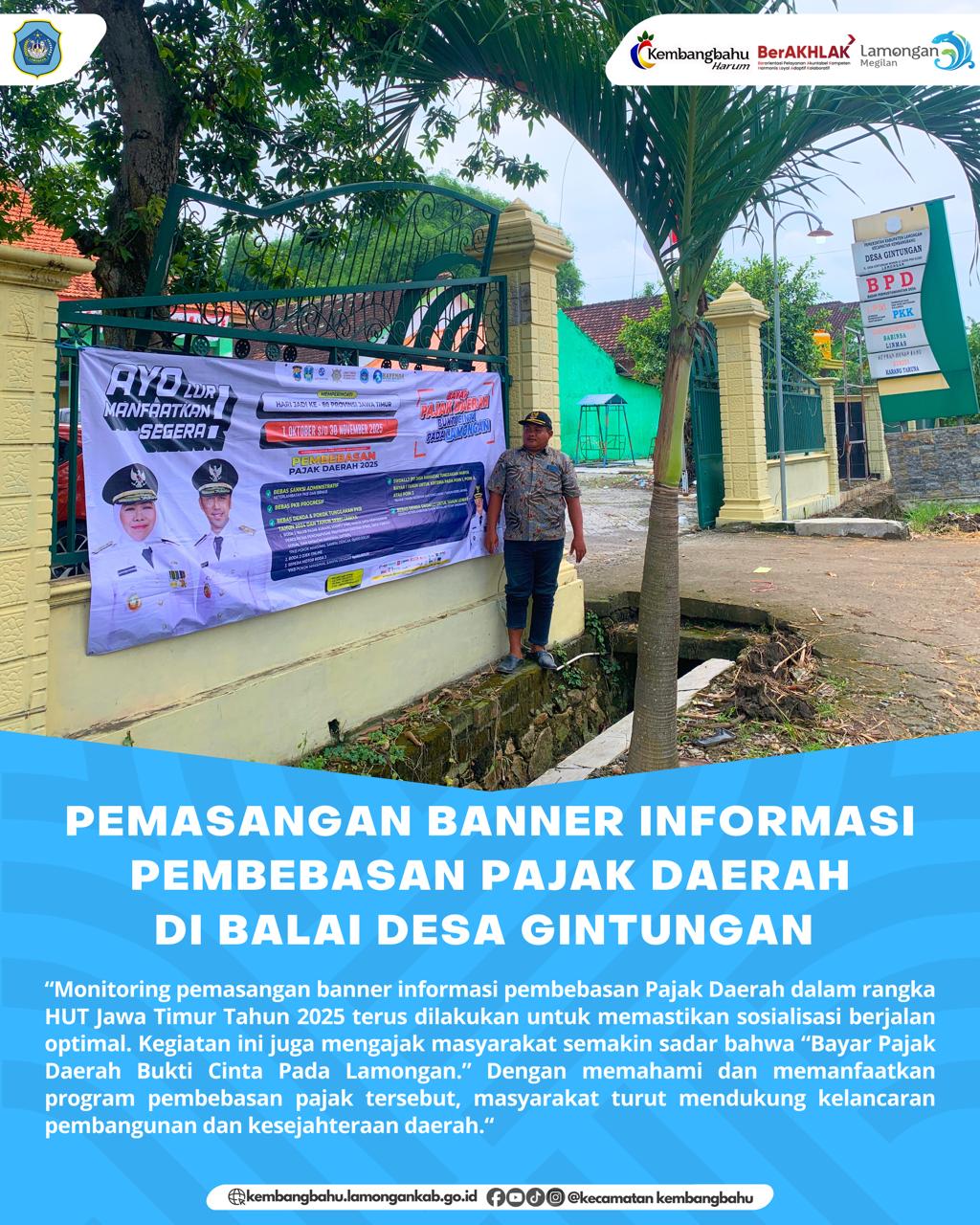Foto: PEMASANGAN INFORMASI PEMBEBASAN PAJAK DAERAH TAHUN 2025 DI BALAI DESA GINTUNGAN