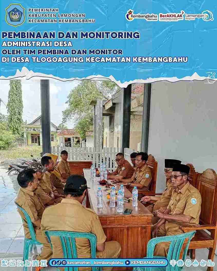 PEMBINAAN DAN MONITORING DI DESA TLOGOAGUNG