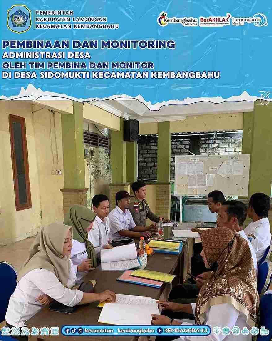 PEMBINAAN DAN MONITORING DI DESA SIDOMUKTI
