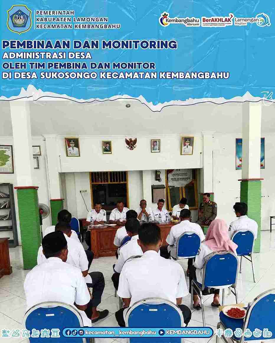 PEMBINAAN DAN MONITORING DI DESA SUKOSONGO