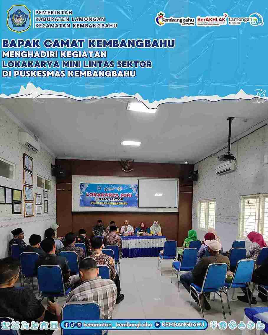 LOKAKARYA MINI LINTAS SEKTOR PUSKESMAS KEMBANGBAHU