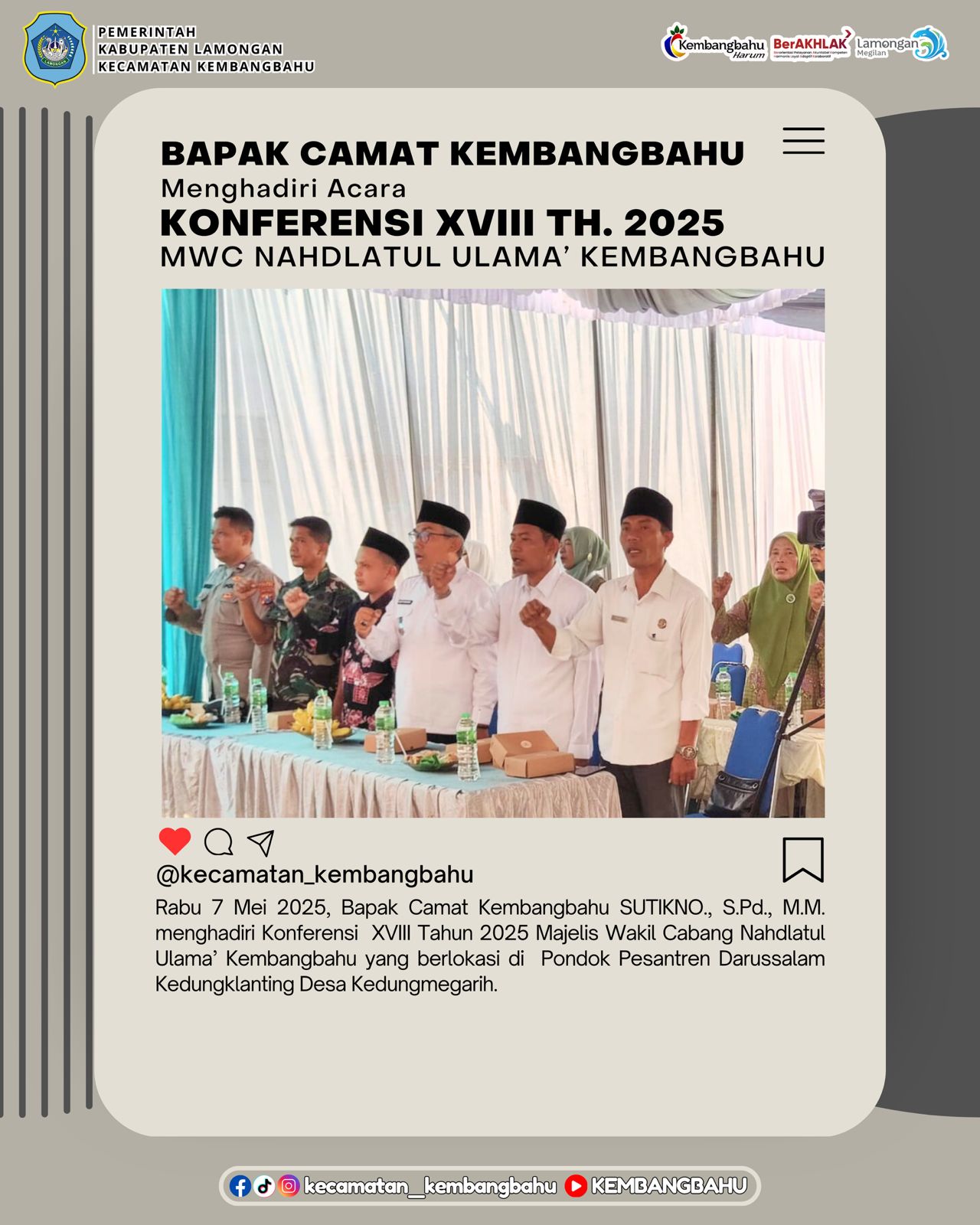 CAMAT KEMBANGBAHU MENGHADIRI KONFERENSI XVIII MWC NU KEMBANGBAHU