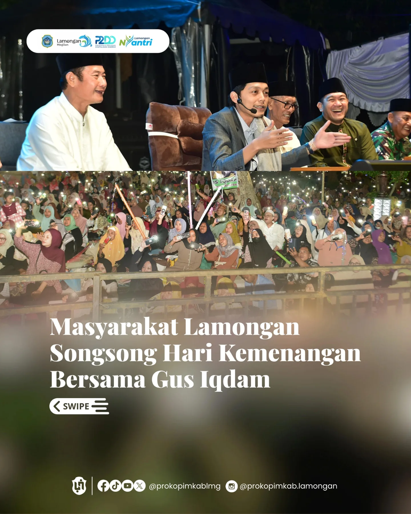 Foto: MASYARAKAT LAMONGAN SONGSONG HARI KEMENANGAN BERSAMA GUS IQDAM
