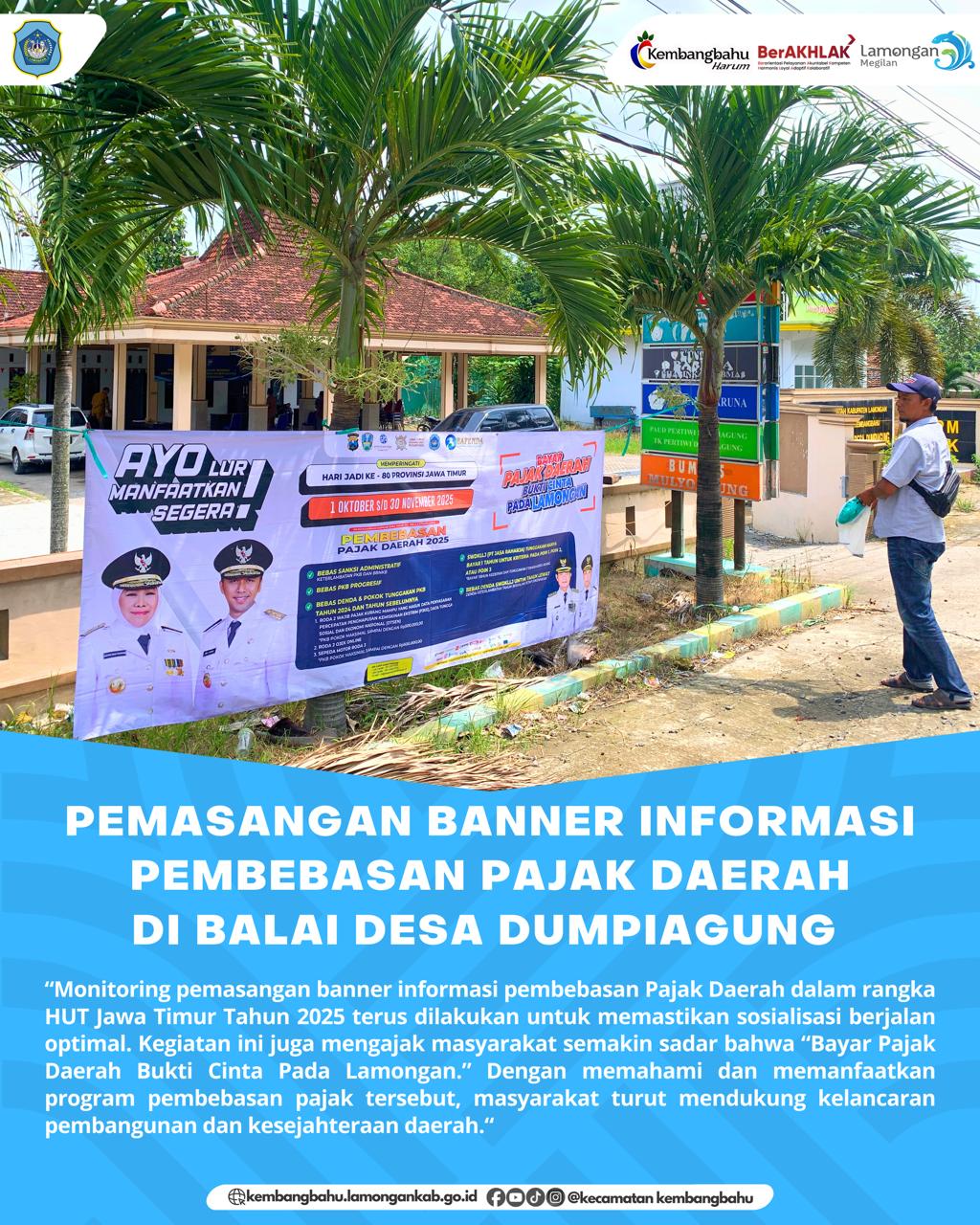 Foto: PEMASANGAN INFORMASI PEMBEBASAN PAJAK DAERAH TAHUN 2025 DI BALAI DESA DUMPIAGUNG