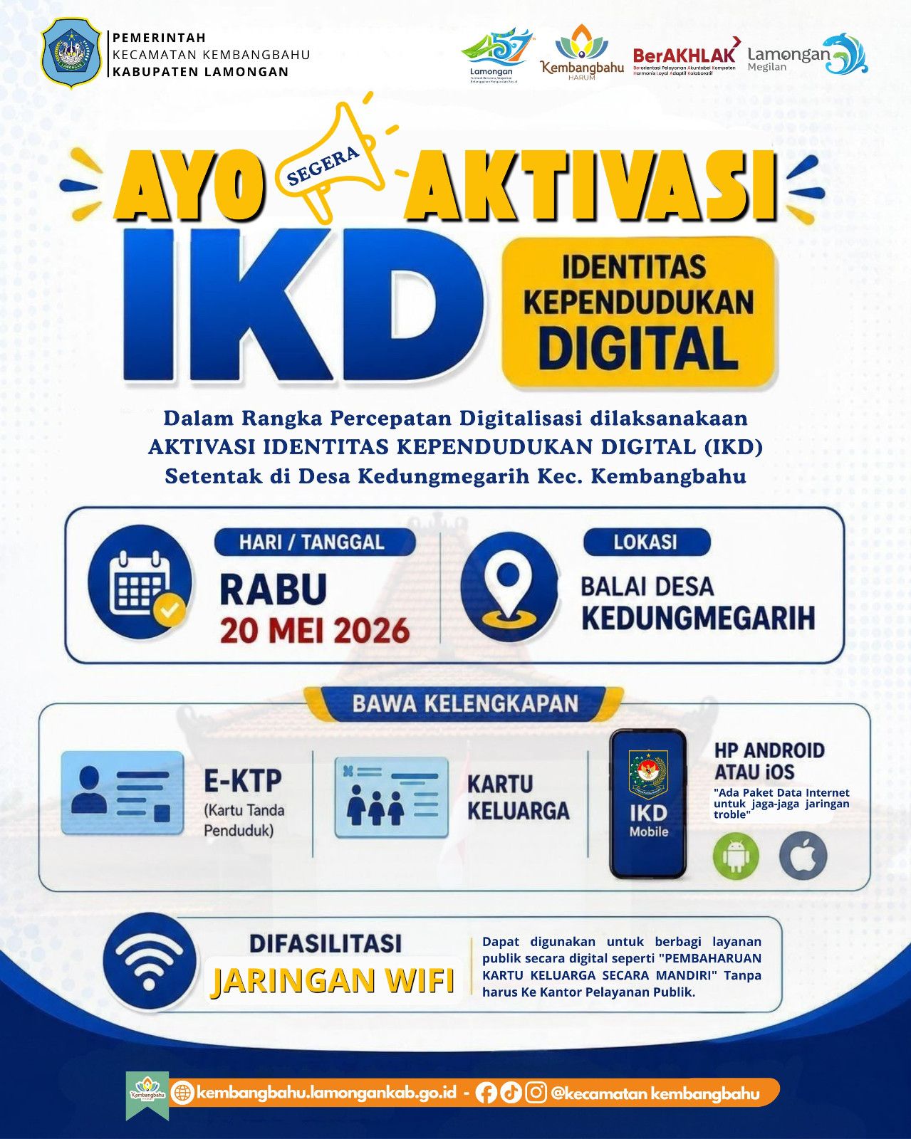Foto: AYO WARGA DESA KEDUNGMEGARIH HADIR UNTUK AKTIVASI IKD