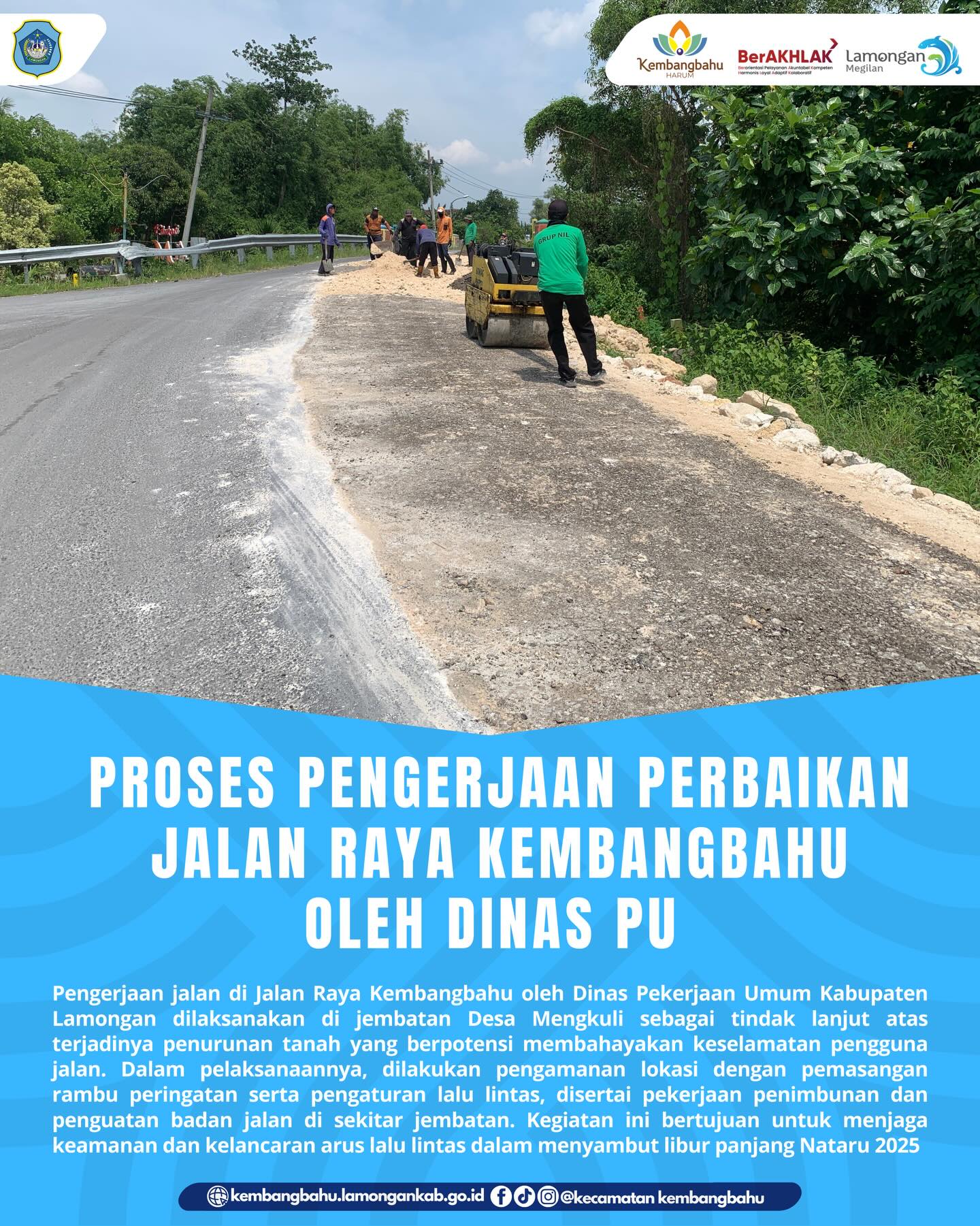 Foto: Pengerjaan Perbaikan jalan di Jalan Raya Kembangbahu oleh Dinas Pekerjaan Umum Kabupaten Lamongan