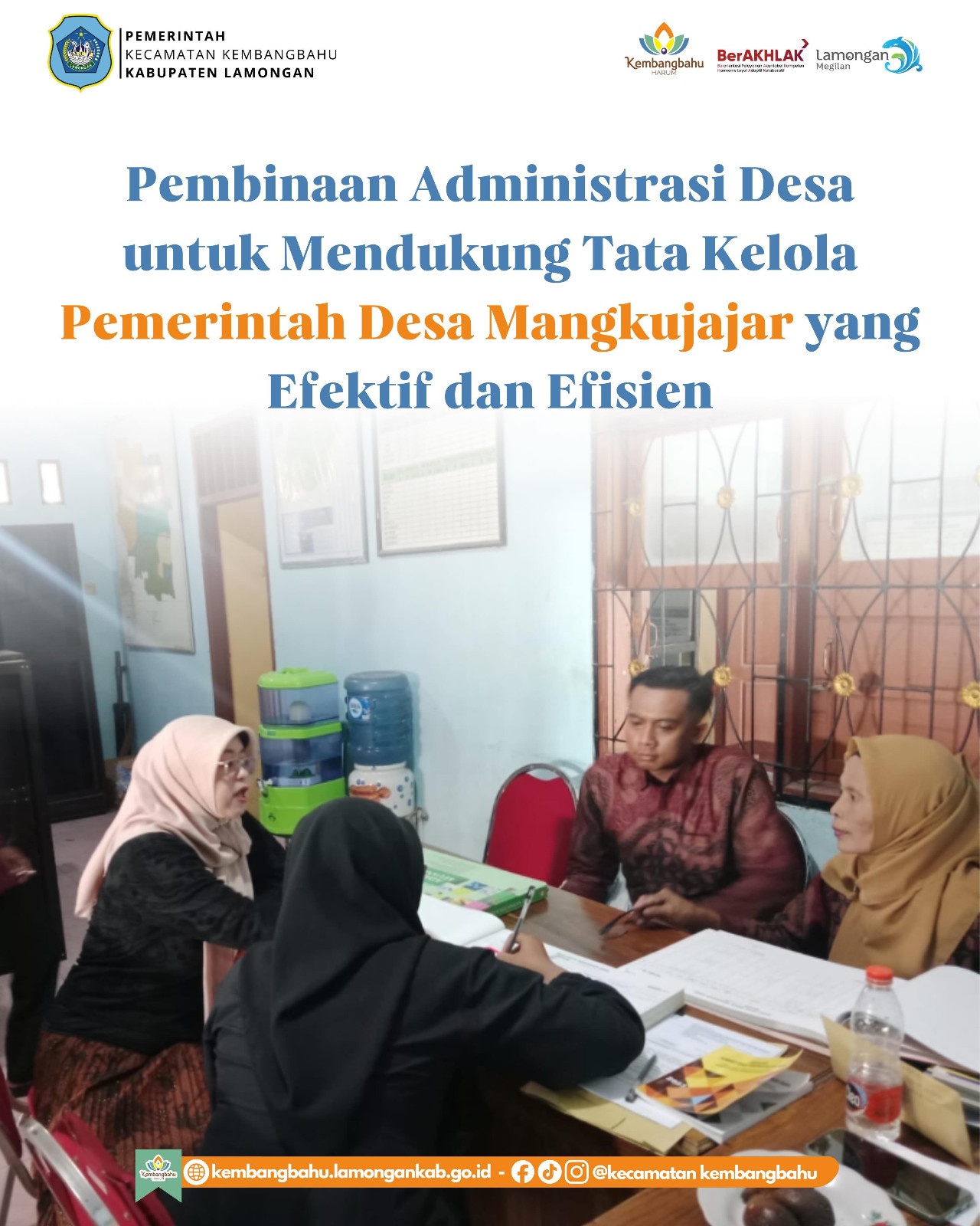 Foto: PEMBINAAN ADMINISTRASI DESA UNTUK MENDUKUNG TATA KELOLA PEMERINTAH DESA MANGKUJAJAR