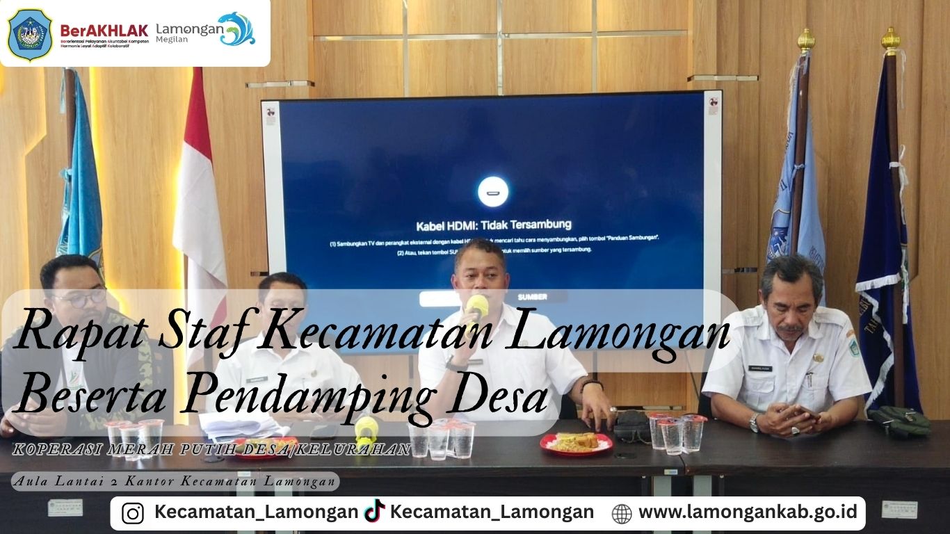 RAPAT STAF KECAMATAN LAMONGAN BESERTA PENDAMPING DESA