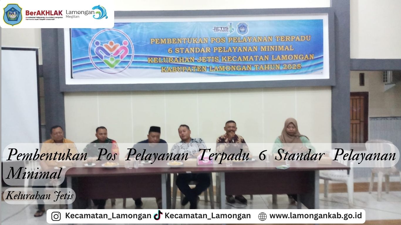 PEMBENTUKAN POS PELAYANAN TERPADU 6 STANDART PELAYANAN MINIMAL