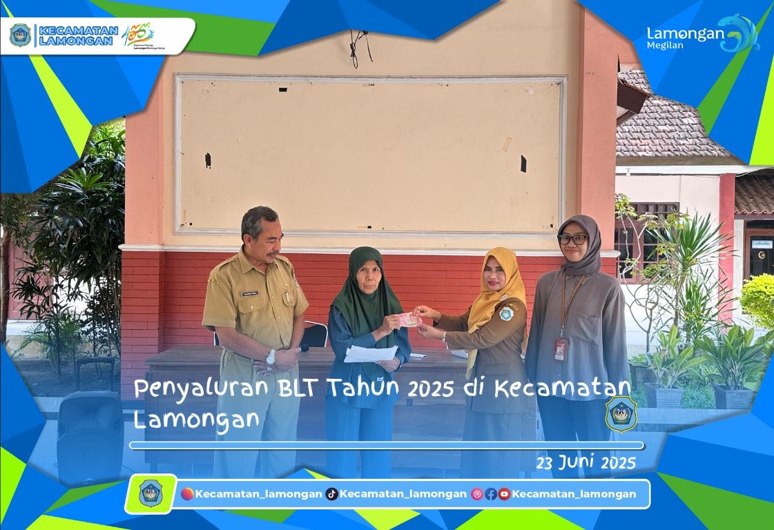 Penyaluran BLT ( Bantuan Langsung Tunai) Tahun 2025 di Kecamatan Lamongan