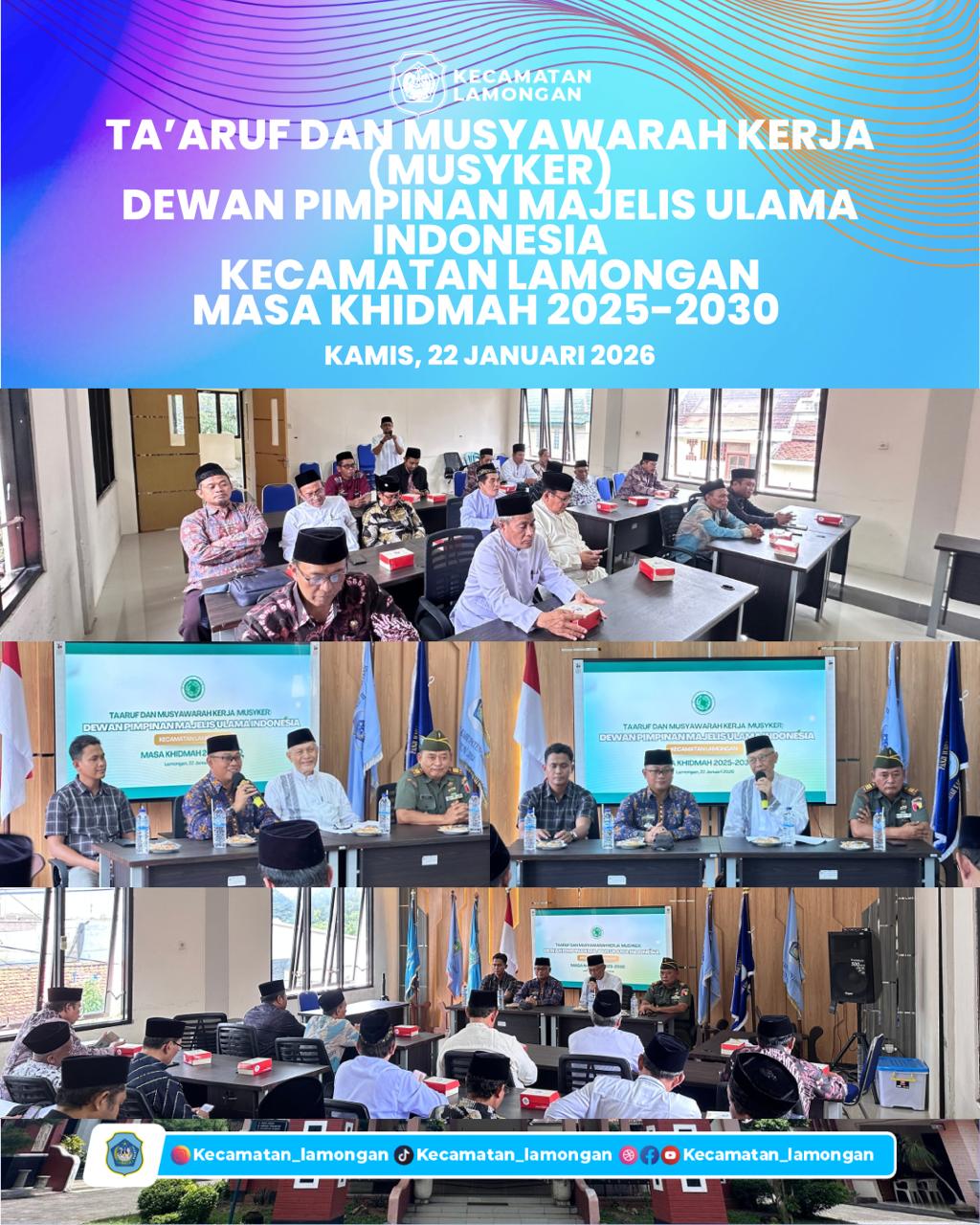 TA'ARUF DAN MUSYAWARAH KERJA (MUSYKER) DEWAN PIMPINAN MAJELIS ULAMA INDONESIA KECAMATAN LAMONGAN 2026 - 2030