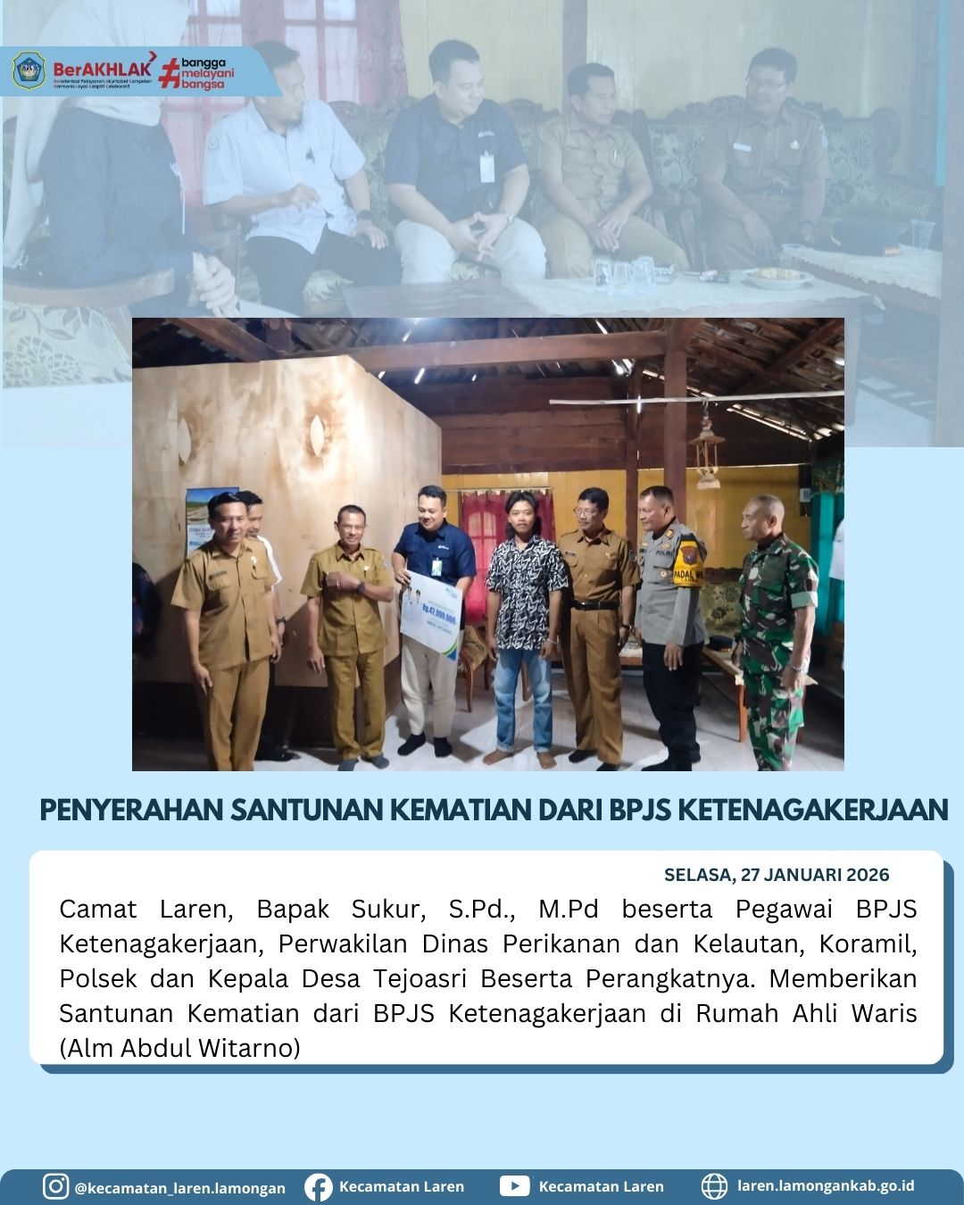 Foto: Camat Laren Serahkan Santunan Kematian BPJS Ketenagakerjaan di Desa Tejoasri