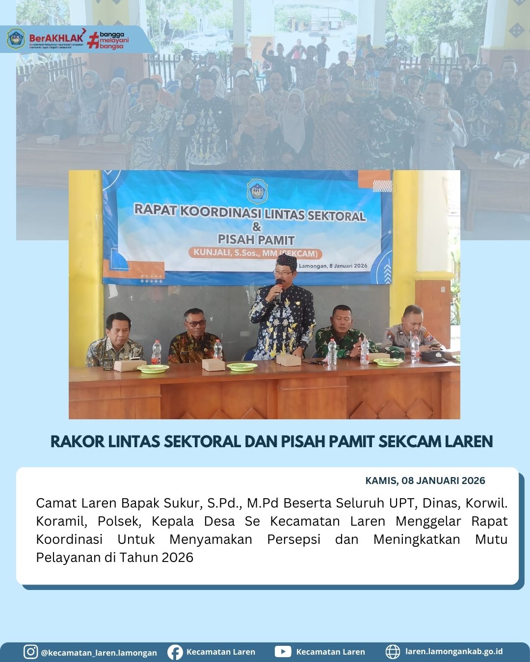 Foto: Rapat Koordinasi Lintas Sektoral dan Perpisahan Sekcam Laren