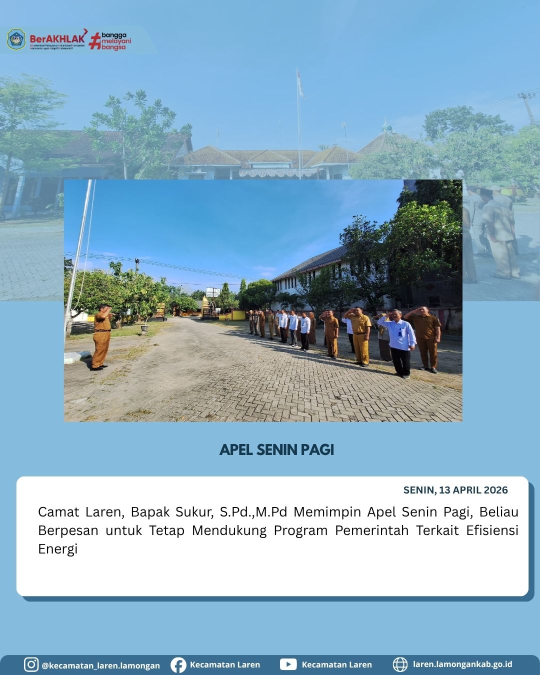 Foto: Pimpin Apel Senin Pagi, Camat Laren Ingatkan Aparatur Jaga Komitmen Efisiensi Energi